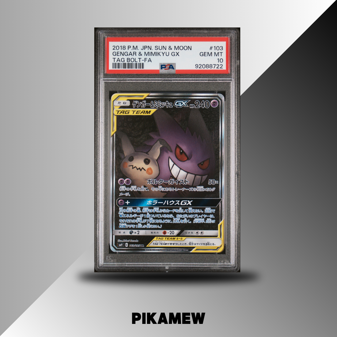 PSA 10 2018 POKEMON JAPANESE SUN & MOON TAG BOLT #103 GENGAR & MIMIKYU GX TAG BOLT-FA